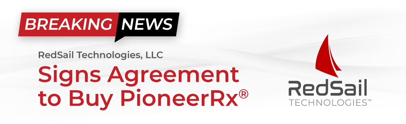 RedSail Technologies Signs Agreement to Buy PioneerRx